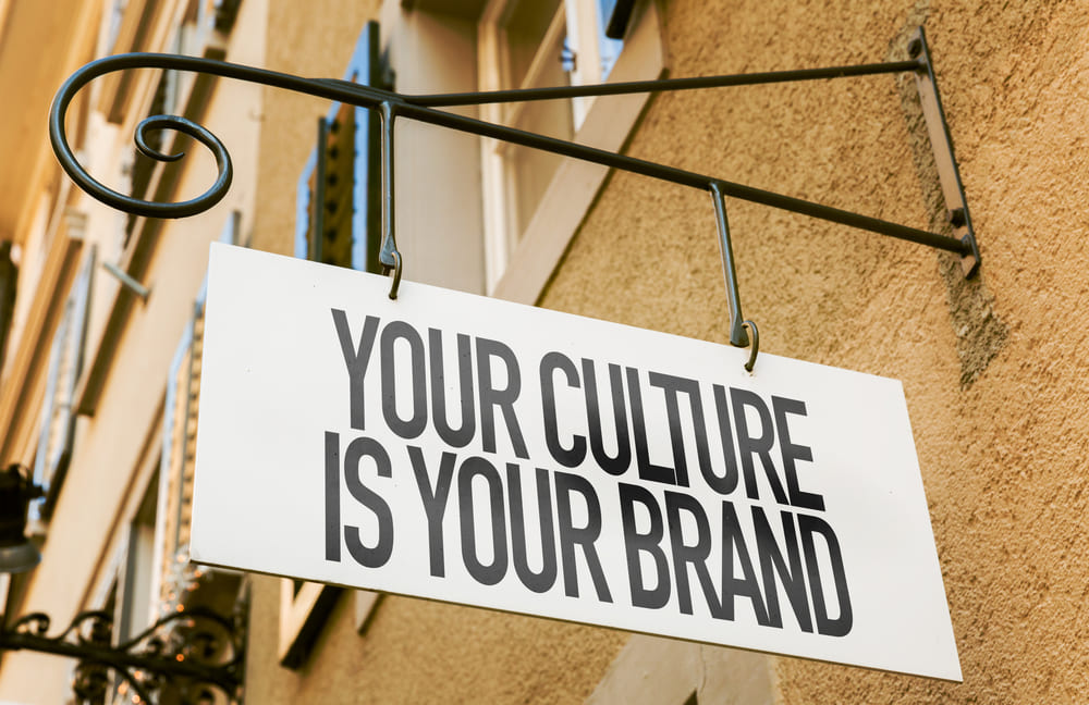 sign-saying-your-culture-is-your-brand sign-saying-your-culture-is-your-brand